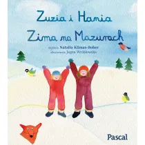 Zuzia i Hania. Zima na Mazurach