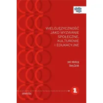Wieloj�zyczno�� jako wyzwanie spo�eczne, kulturowe i edukacyjne