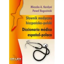 S�ownik medyczny hiszpa�sko-polski
