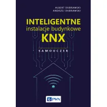 Inteligentne instalacje budynkowe KNX. Samouczek