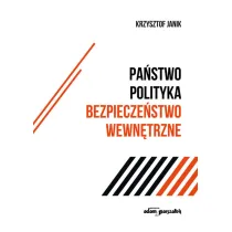 Pa�stwo-polityka-bezpiecze�stwo wewn�trzne