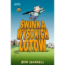 �winka wysokich lot�w. Batpig. Tom 2