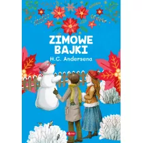Zimowe bajki Hansa Christiana Andersena