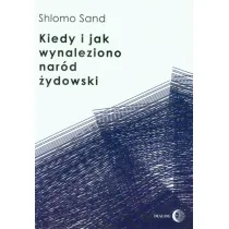Kiedy i jak wynaleziono narod �ydowski