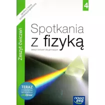 Spotkania z fizyk� 4. Zeszyt �wicze� dla gimnazjum z kodem dost�pu