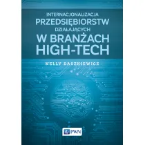 Internacjonalizacja przedsi�biorstw dzia�aj�cych w bran�ach high-tech