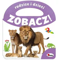 Zobacz Rodzice i dzieci