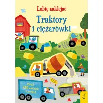 Lubi� nakleja�. Traktory i ci�ar�wki