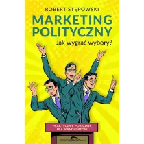 Marketing polityczny jak wygra� wybory