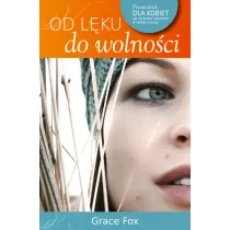 Od l�ku do wolno�ci