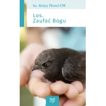 Los. Zaufa� Bogu