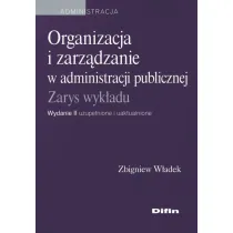 Organizacja i zarz�dzanie w administracji publicznej
