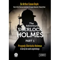 The Adventures of Sherlock Holmes. Part 1. Przygody Sherlocka Holmesa w wersji do nauki angielskiego