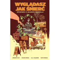 Wygl�dasz jak �mier�. Opowie�ci z akademii Umbrella. Tom 1