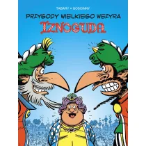 Przygody wielkiego wezyra Iznoguda. Iznogud. Tom 8