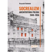 Socrealizm. Architektura polska 1949-1956