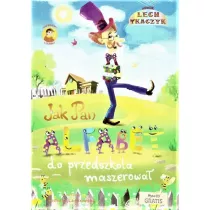Jak Pan Alfabet do przedszkola maszerowa + CD