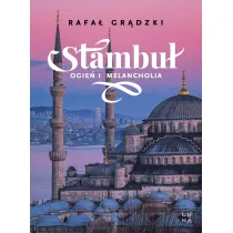 Stambu�. Ogie� i melancholia