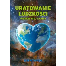 Uratowanie ludzko�ci wbrew niej samej
