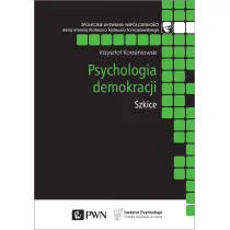 Psychologia demokracji Szkice