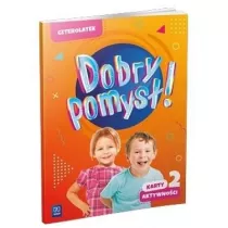 Dobry pomys! Czterolatek. Karty aktywnoci. Cz 2
