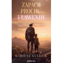 Zapach prochu i lawendy