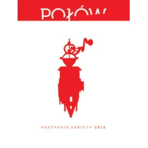 Po��w. Poetyckie debiuty 2010