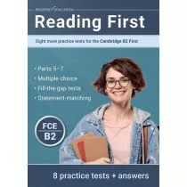 Reading First. Eight more practice tests for the Cambridge B2 First
