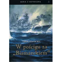 W po�cigu za "Bismarckiem"