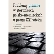 Problemy prawne w stosunkach polsko-niemieckich u progu XXI wieku