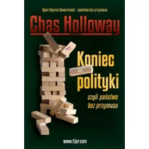 Koniec polityki czyli pa�stwo bez przymusu