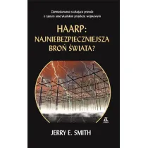 HAARP. Najniebezpieczniejsza bro� �wiata