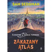 Zakazany Atlas. �ledztwa Isaaca Turnera. Tom 2