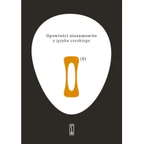 Opowie�ci niesamowite z j�zyka czeskiego. Tom 8