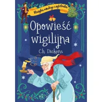 Opowie�� wigilijna. Klasyka m�odego czytelnika