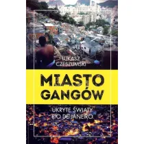 Miasto gang�w