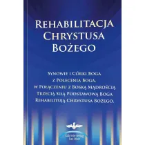 Rehabilitacja Chrystusa Bo�ego