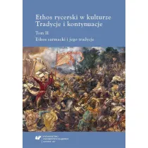 Ethos rycerski w kulturze T.2