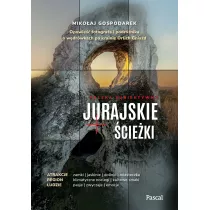 Jurajskie cieki. Opowie fotografa i podrnika