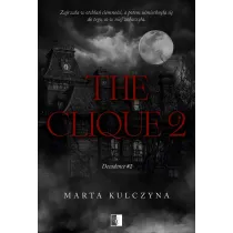 The Clique 2. Decadence Tom 2