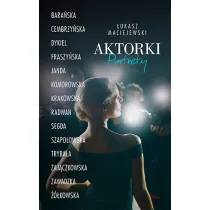 Aktorki. Portrety