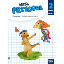Wielka Przygoda. �wiczenia. Klasa 2. Cz�� 1. Matematyka