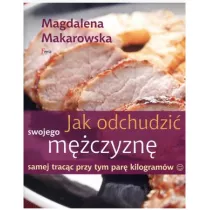 Jak odchudzi swojego mczyzn samej tracc ...
