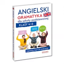 Angielski. Gramatyka dla szkoy podstawowej. Klasy 4-6