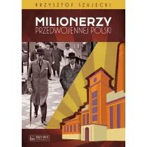 Milionerzy przedwojennej Polski