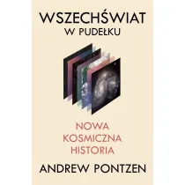 Wszech�wiat w pude�ku. Nowa kosmiczna historia