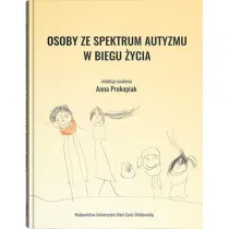 Osoby ze spektrum autyzmu w biegu �ycia