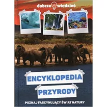 Encyklopedia przyrody Dobrze wiedzie