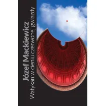Watykan w cieniu czerwonej gwiazdy