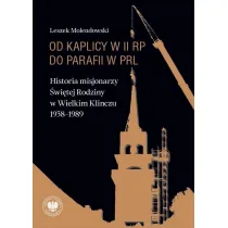 Od kaplicy w II RP do parafii w PRL